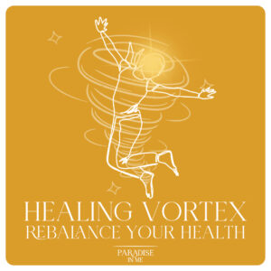 Healing Vortex - Rebalance Your Health