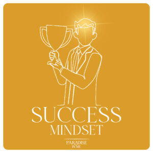 Success Mindset